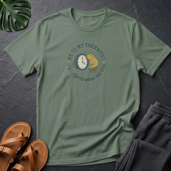 Capybara Me To My Therapist It All Started When I Was Born