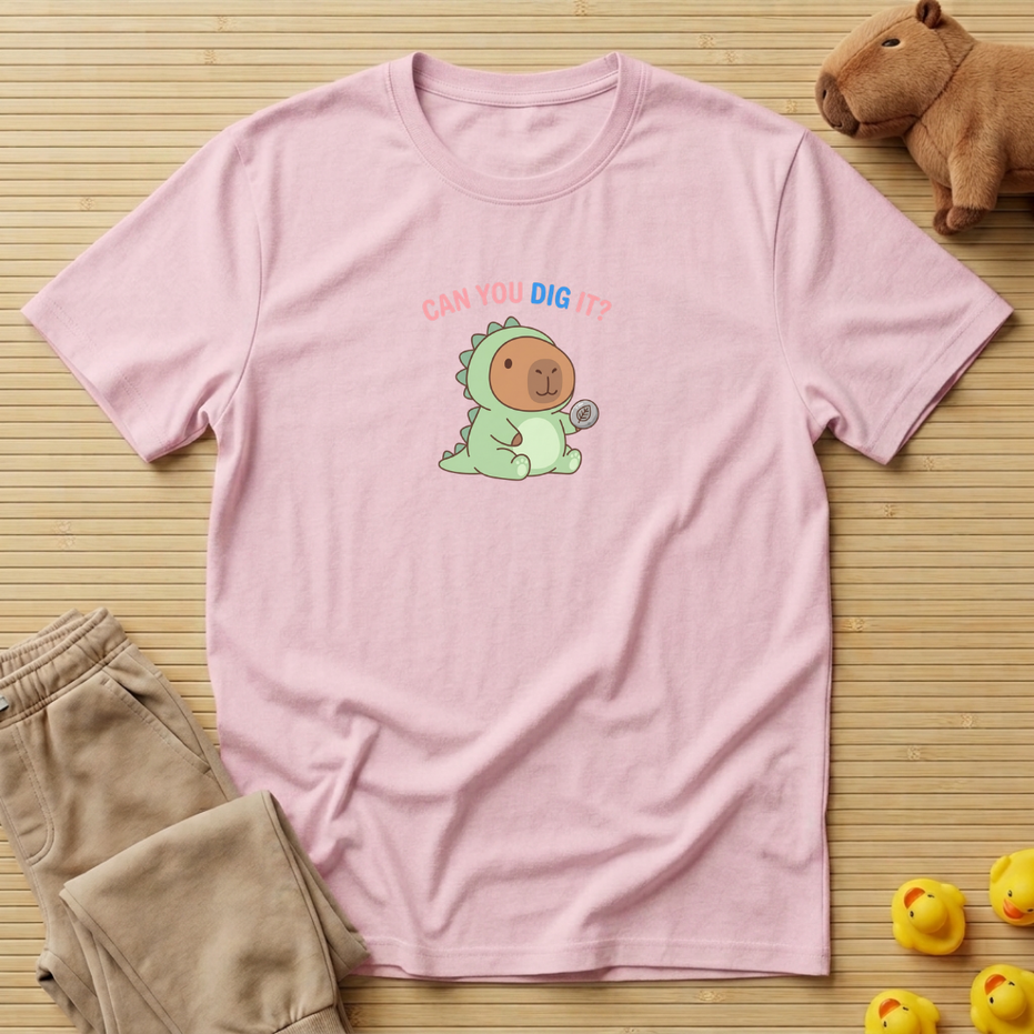 Capybara Can You Dig It T-shirt