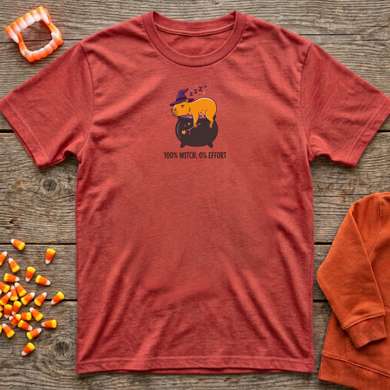 100% Witch 0% Effort Capy T-Shirt