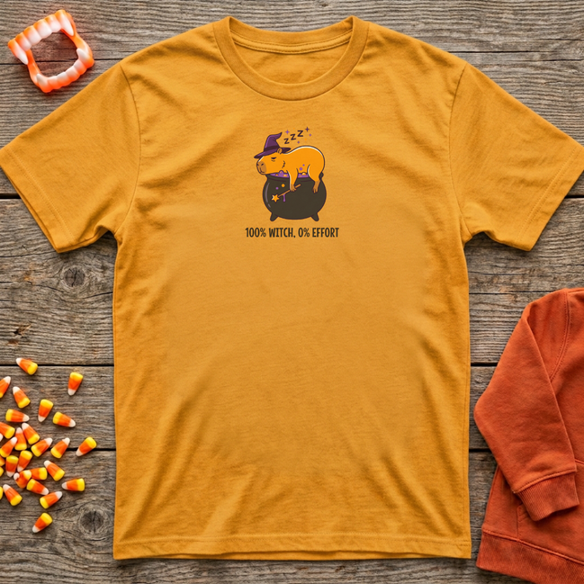 100% Witch 0% Effort Capy T-Shirt