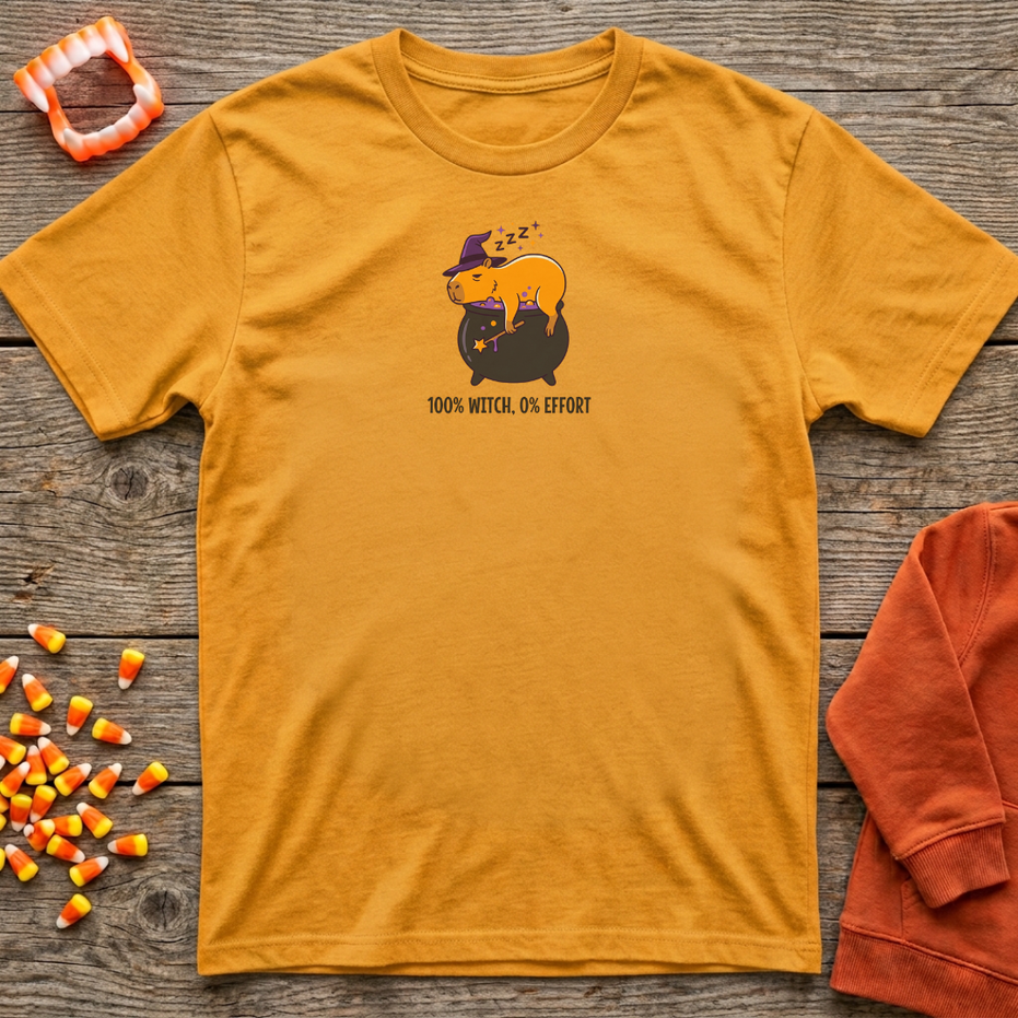 100% Witch 0% Effort Capy T-Shirt
